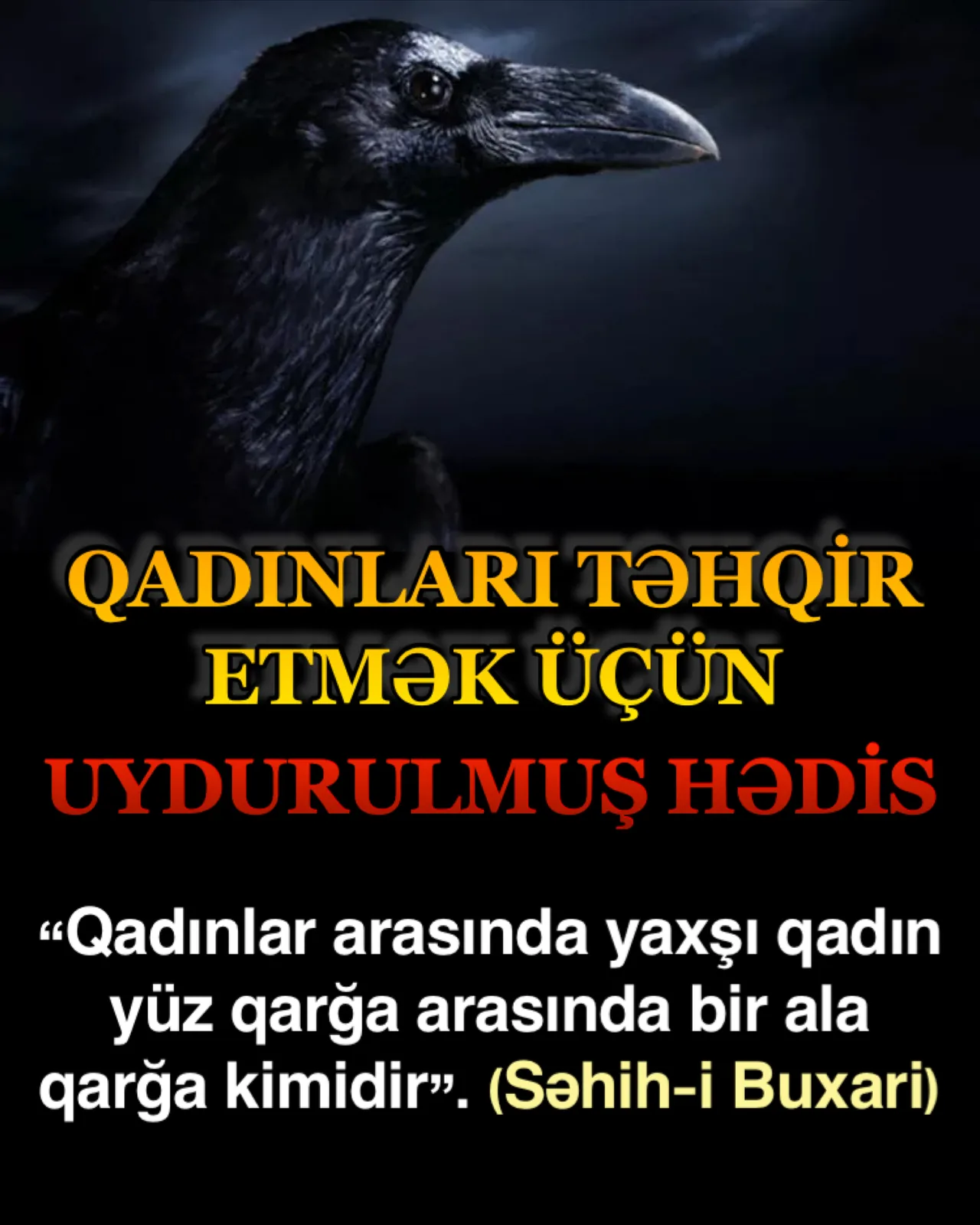 Qadınların cəhənnəmlik olduğu uydurması