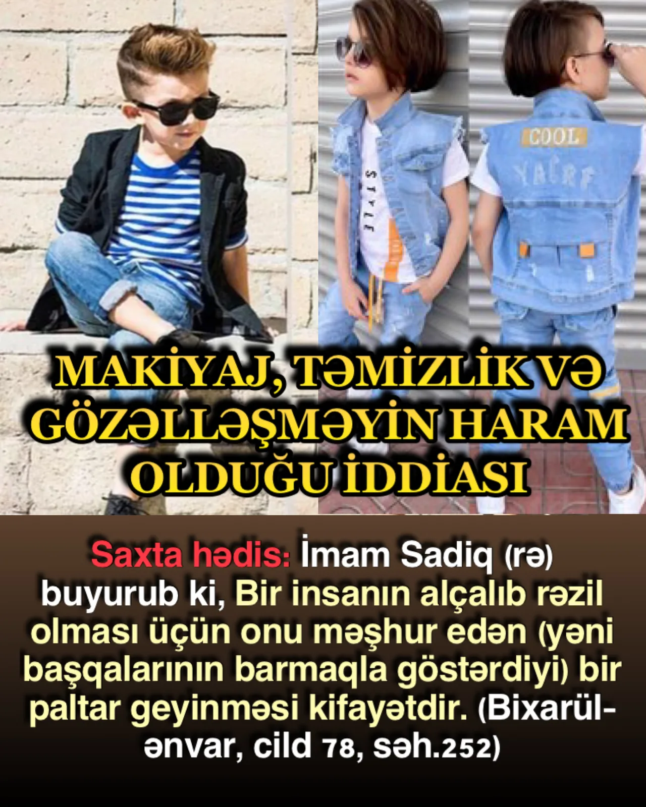 Döymə və zinət haqqında saxta hədislər