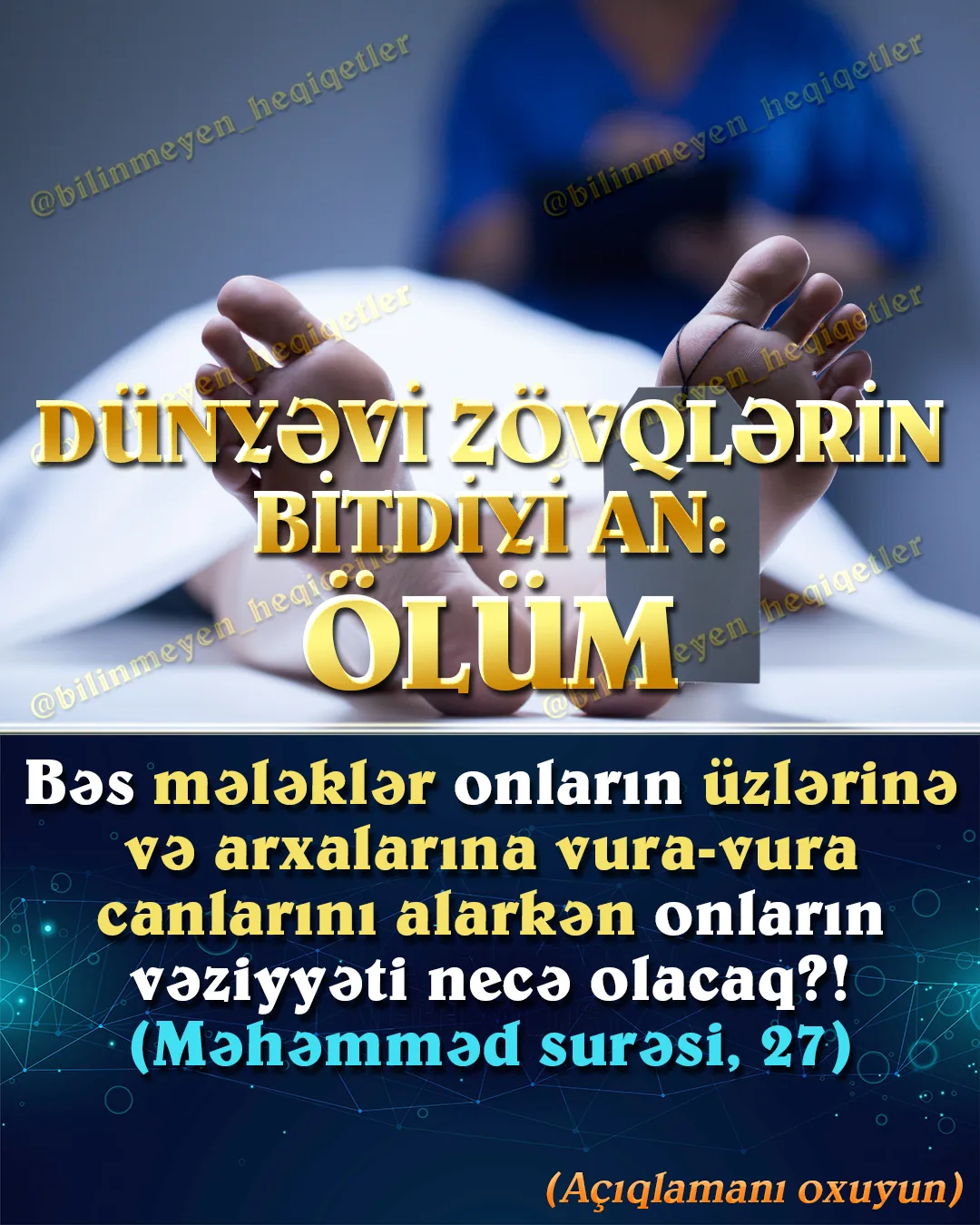 Dünya həyatına həvəslə bağlanan bütün insanların çox yaxşı bildiyi, ancaq daima qaçmağa