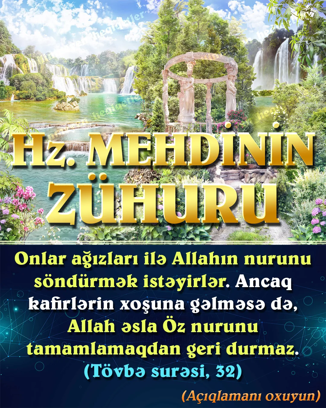 Dünyanın sonundan əvvəlki dövr, yəni “Axırzaman” Allahın bütün müqəddəs kitablarında