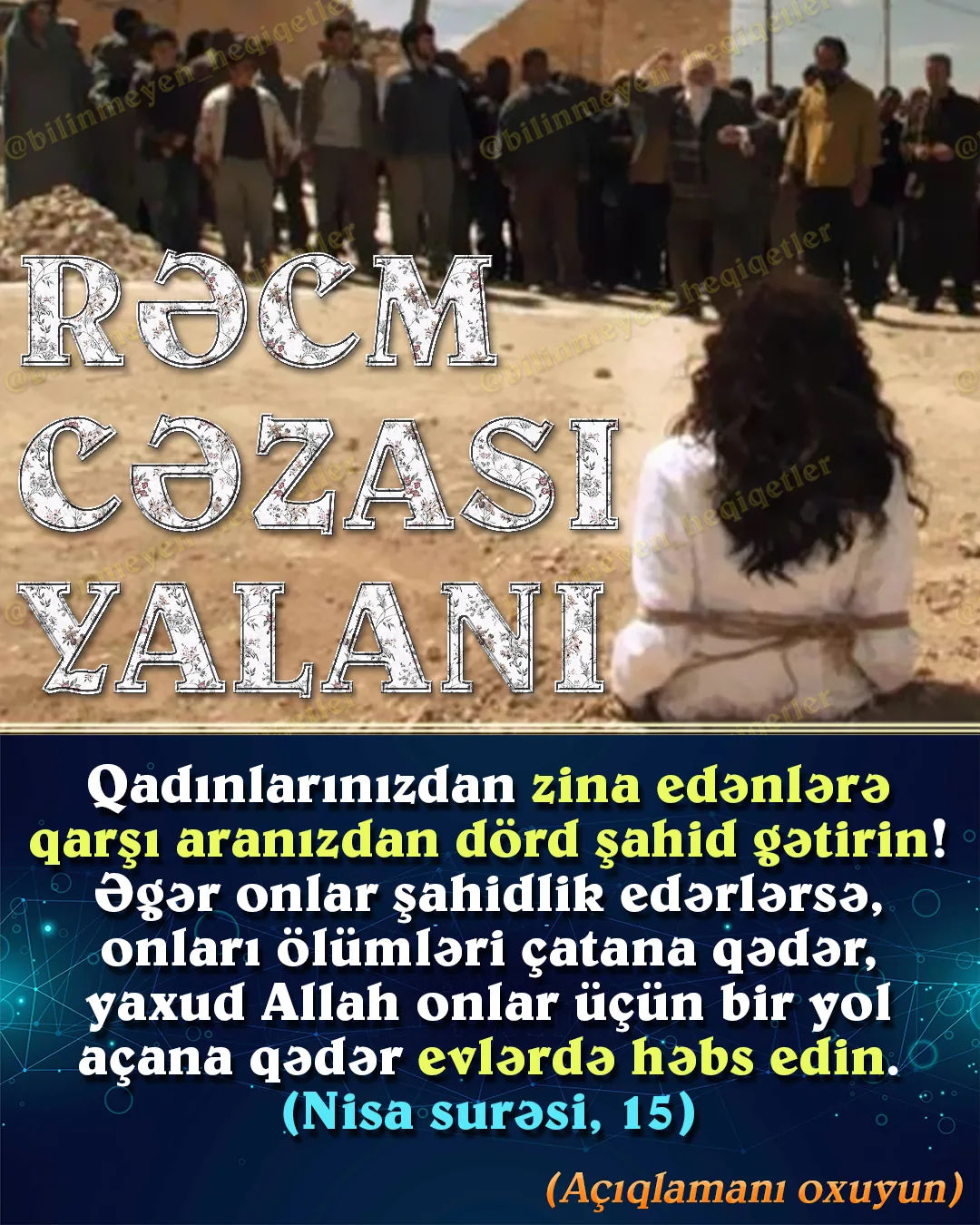 Əsrlərdir islam dünyasında mübahisəli mövzuların ən öndə gələni rəcm (daşqalaq) cəzasıdır