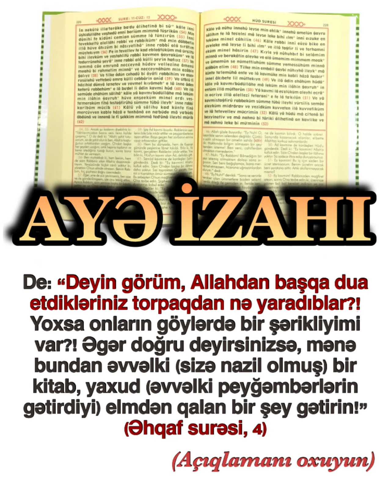 Hədisçilər, məzhəblər, təriqətlər dinin hər sahəsinə qarışdığı kimi insanların dua etməsinə də