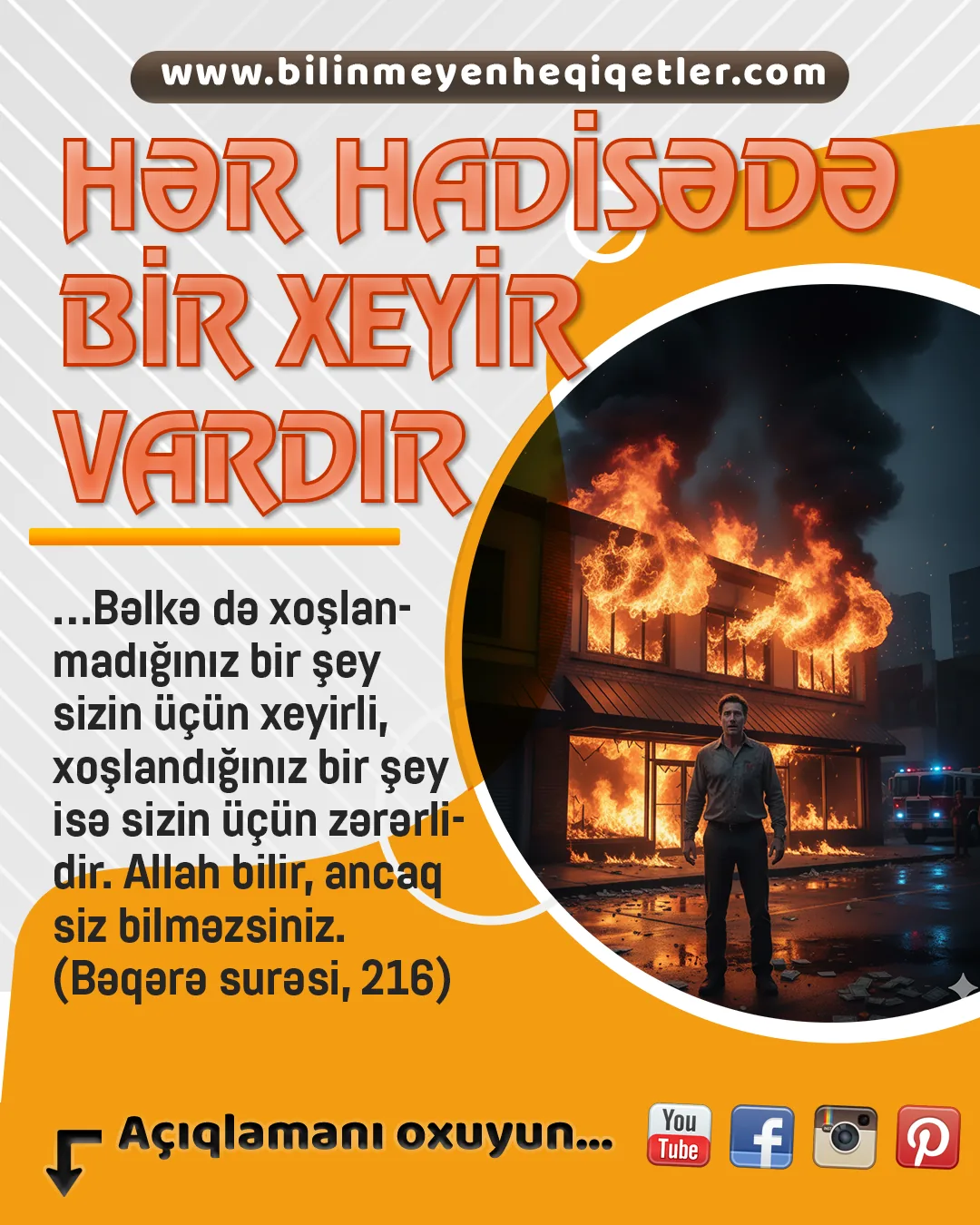 Hər hadisədə bir xeyir vardır