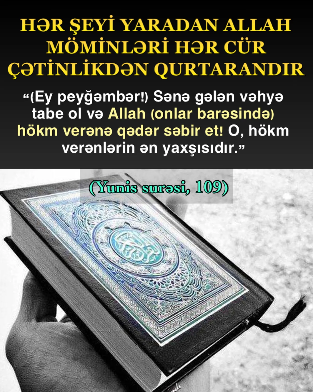 Hər şeyi yaradan Allah möminləri hər cür çətinlikdən xilas edəndir