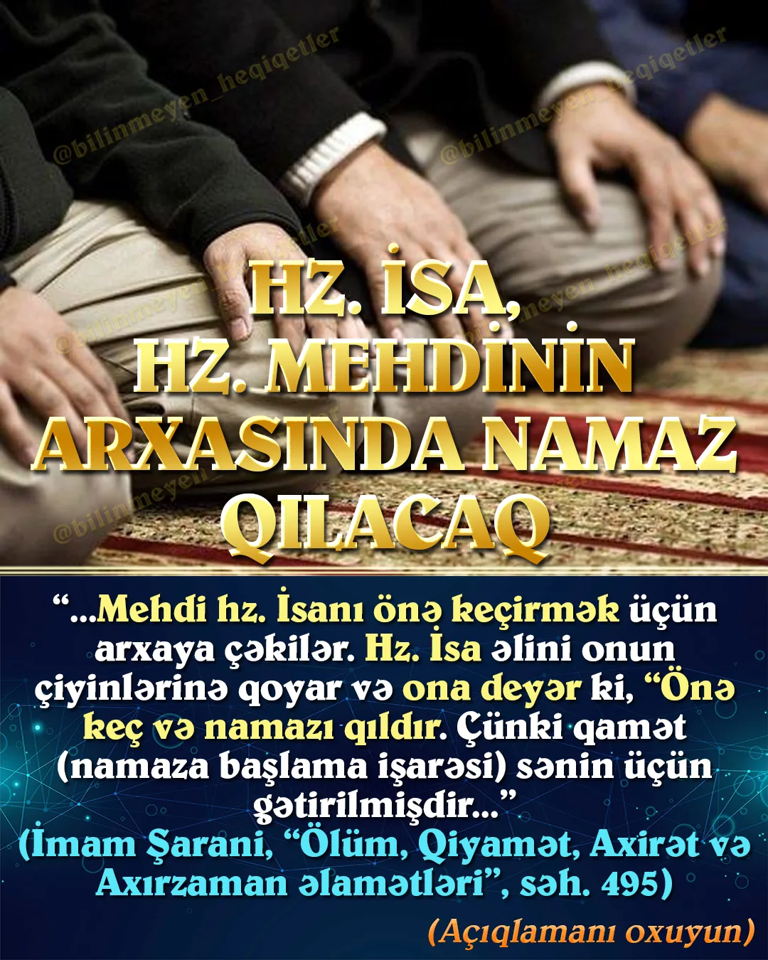 Hətta “həzrəti isa əleyhissalam gəlib, namazda hz