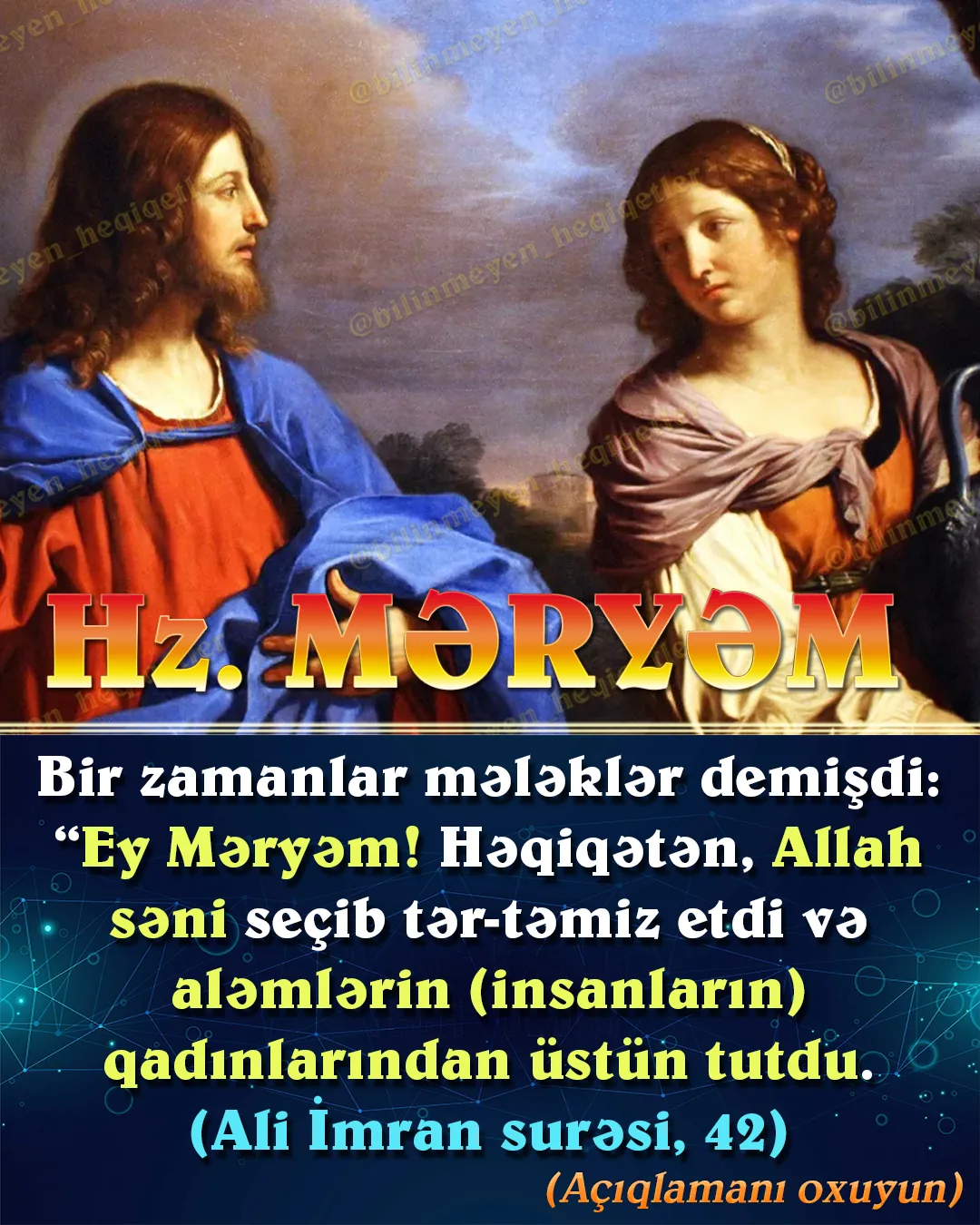 Hz. İsanı Allahın “Ol” əmri ilə atasız olaraq dünyaya gətirən hz
