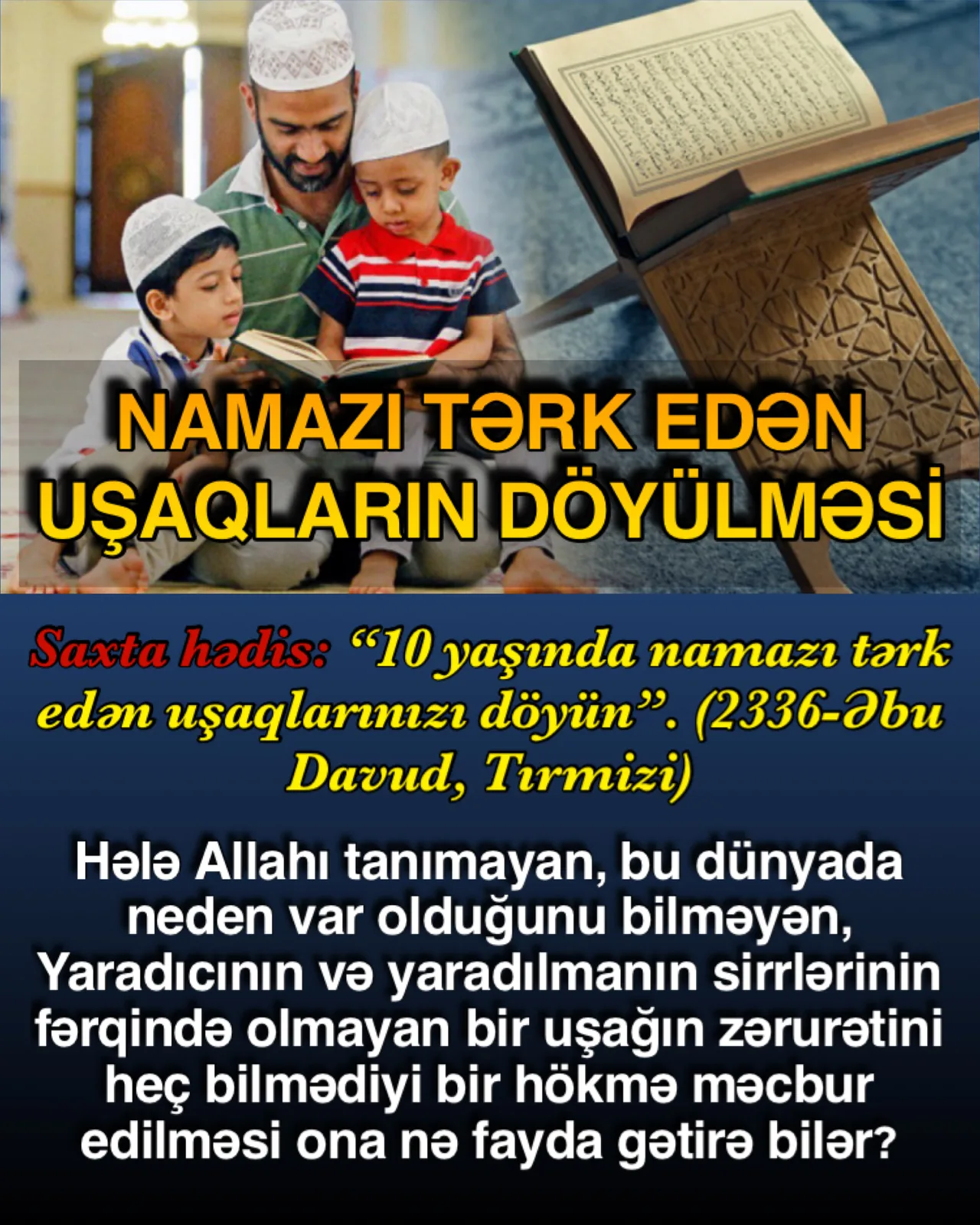 İbadət Allaha olan sevginin təzahürü kimi istəyərək və şövqlə edilir