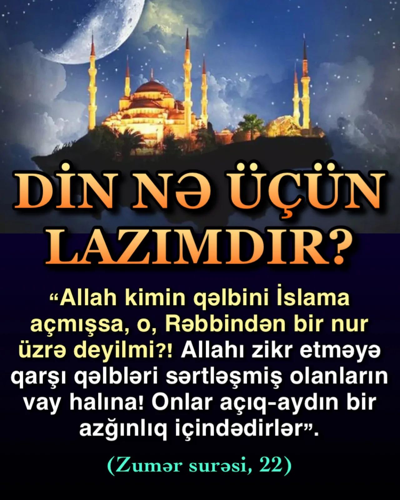 İlk vəzifə: Allahın əmrlərini öyrənmək