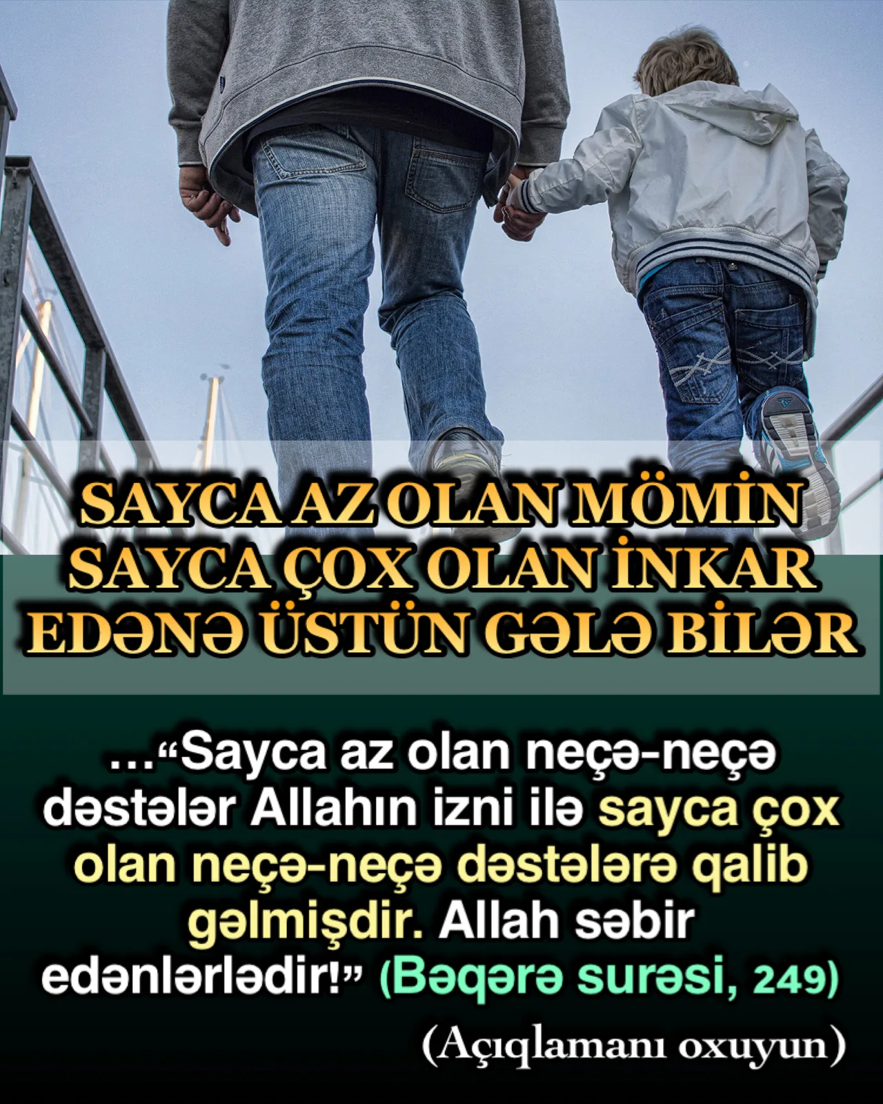 İman gətirənlər üçün Allahın yaratdığı möcüzələrdən biri də sayılarının az olmasına