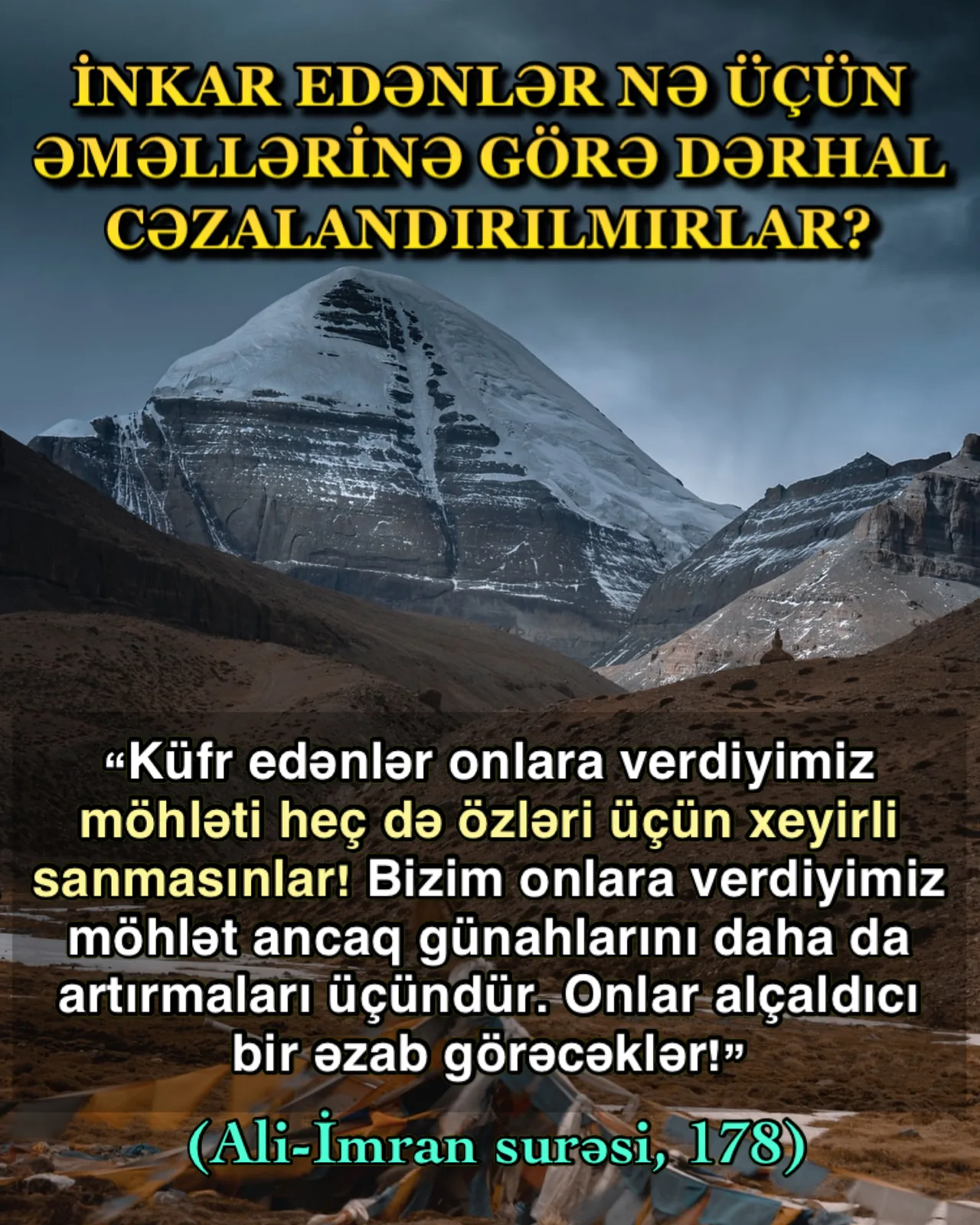 İnkarcılara verilən möhlətin hikməti