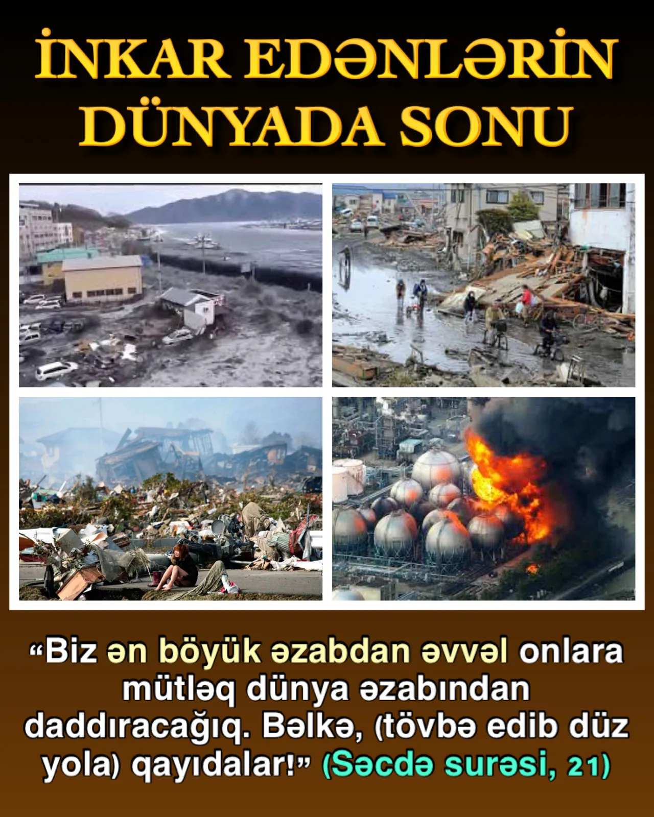 İnkarçıların dünyadakı əzabları