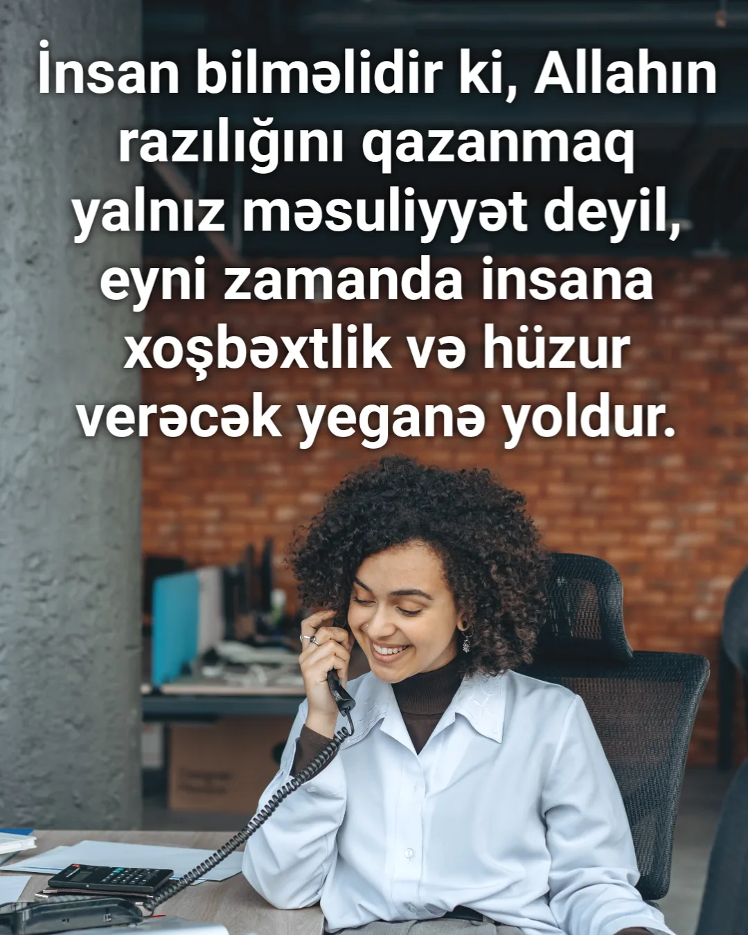Xoşbəxtlik Allahın razılığındadır
