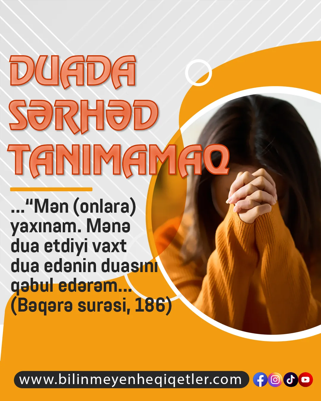 İnsan halal-haram sərhədləri daxilində Allahdan hər şeyi istəyə bilər
