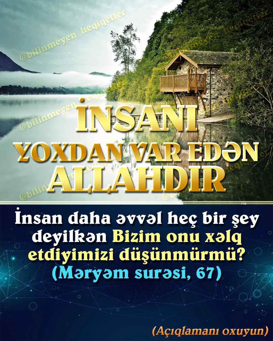 İnsan necə yoxdan var olduğunu, necə can sahibi olduğunu və ana bətninə düşməsindən bu gününə