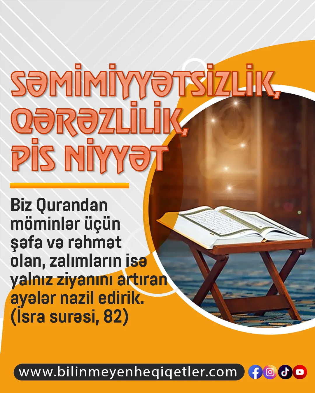 İnsan, pis düşüncəli və birtərəfli olaraq Qurana yaxınlaşdığında onu başa düşməsi mümkün
