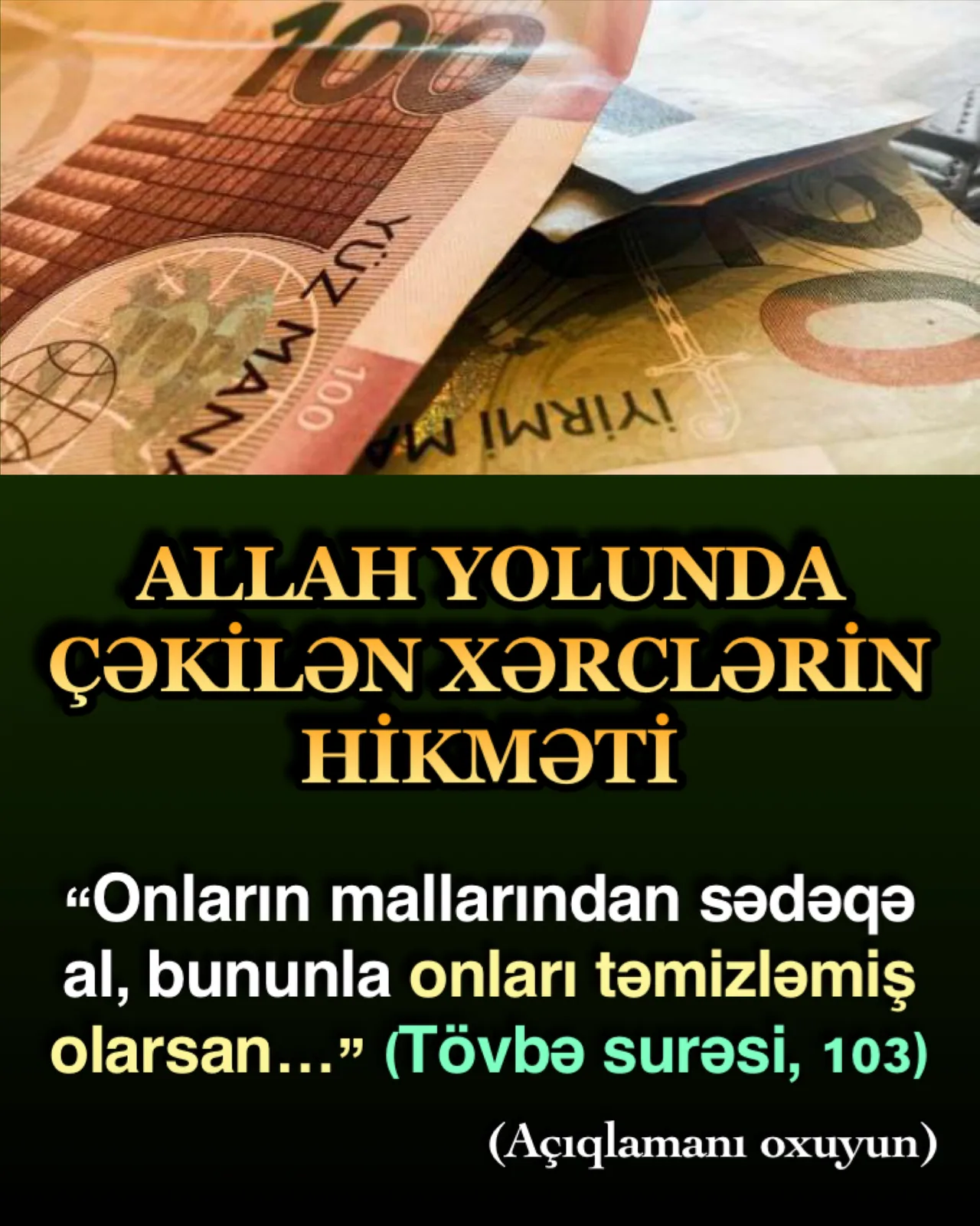 İnsanı maddi və mənəvi pis əməllərdən təmizləyən, nəfsini öyrədərək Allahın məmnun olduğu bir