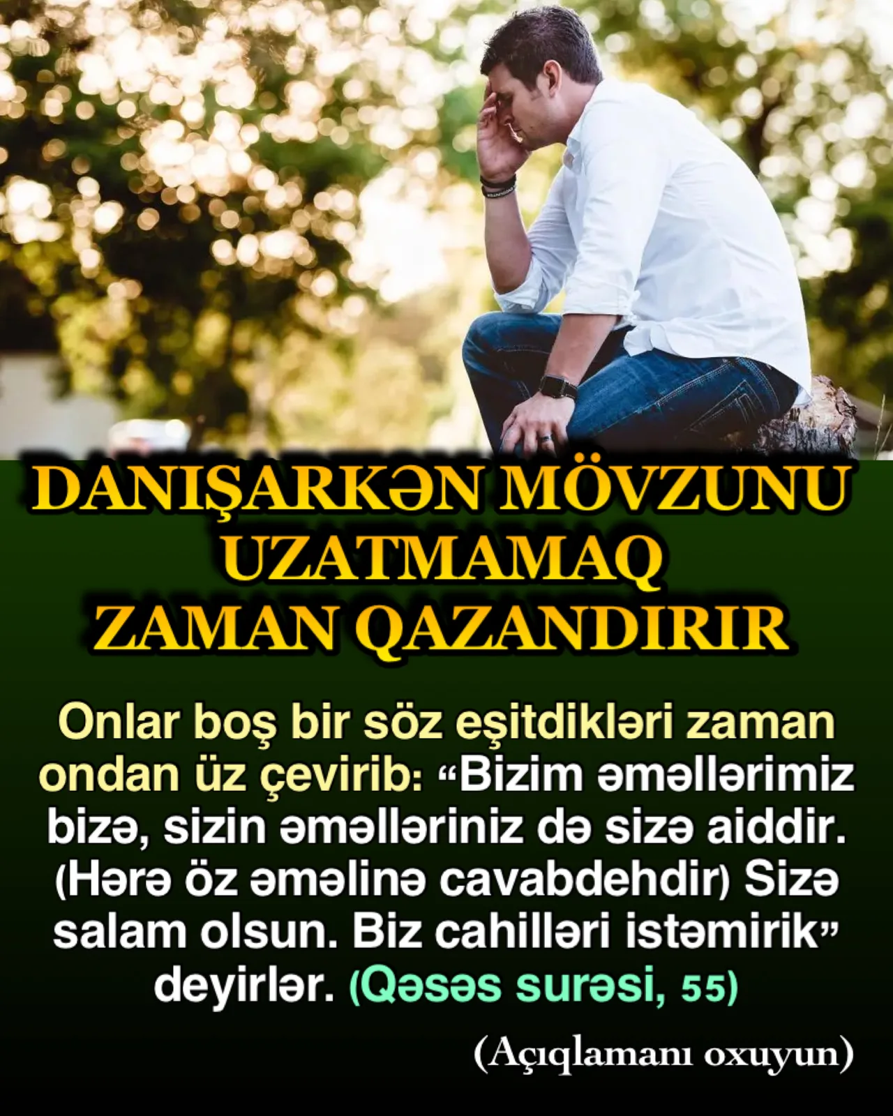 İnsanlar arasında geniş yayılmış xüsusiyyətlərdən biri də lazımsız yerə uzadılan və hikməti