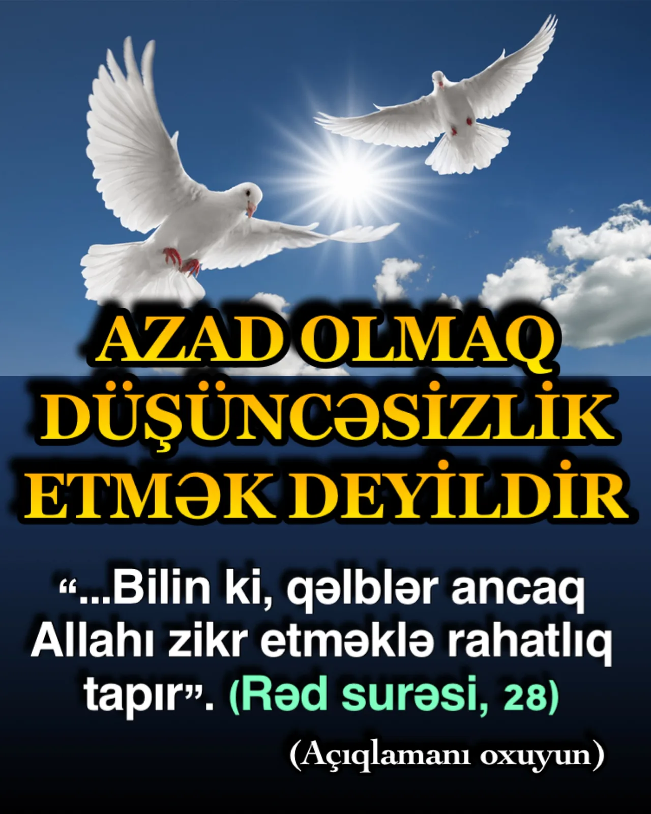 İnsanlar həyatının hər anında azad və rahat olmaq istəyirlər