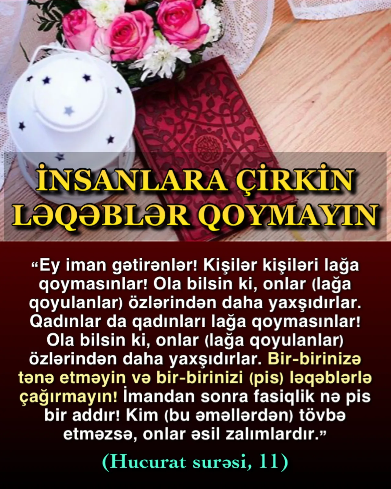 İnsanlara çirkin ləqəblər qoymaq Quranda necə dəyərləndirilir?