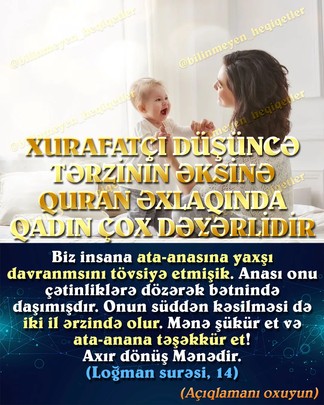 İnsanlara həyatı boyu ehtiyacı olan hər məsələdə bütün məlumatları Allah Quranda açıqlamışdır