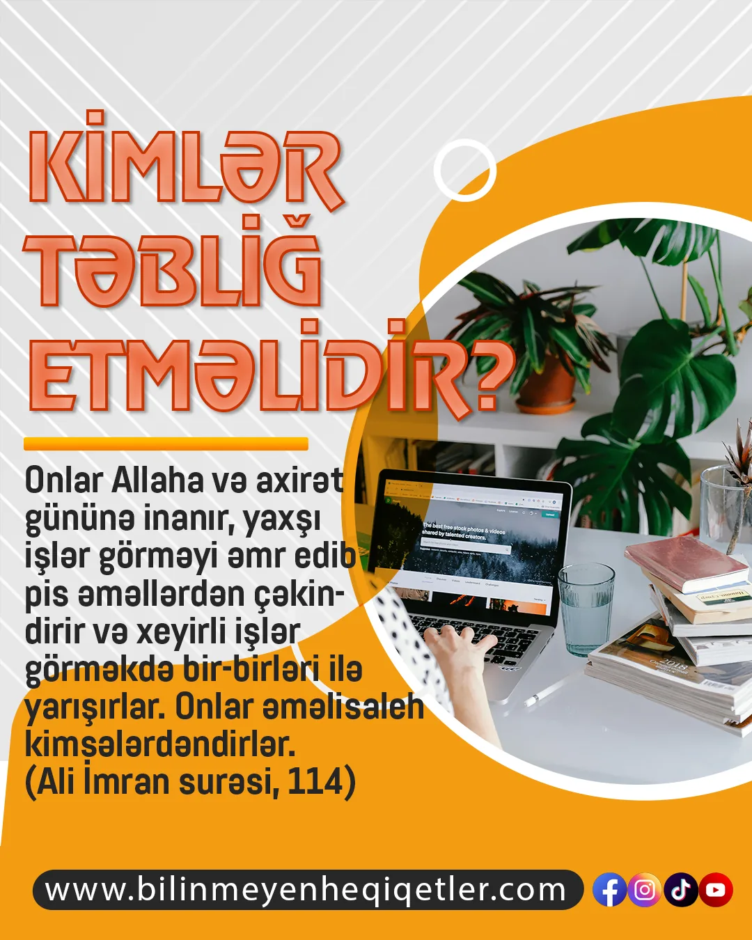 Kimlər təbliğ etməlidir?
