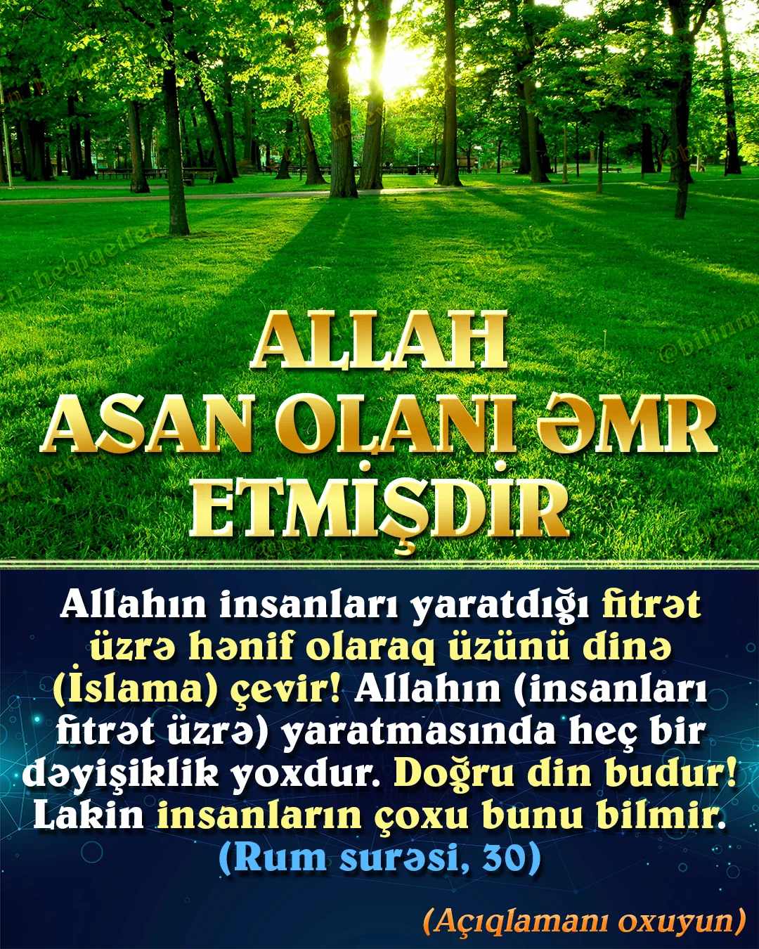 İnsanların bir çoxunun din haqqındakı bilgiləri uşaqlıqdan etibarən ətrafından aldıqları (2)