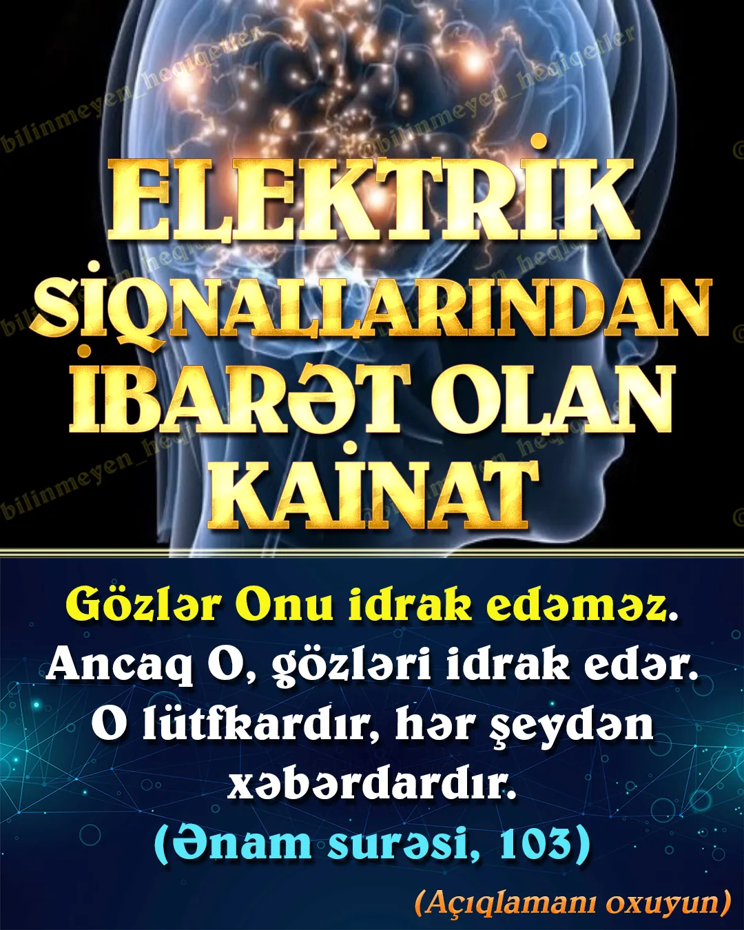 İnsanların çoxunun təməl yanılması, əslində Allahın varlığını inkar etməyən, ancaq səhv Allah