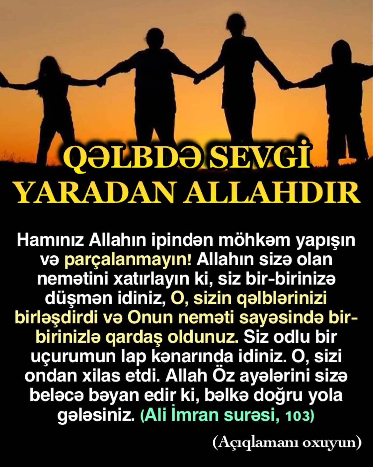 İnsanların qəlbinə sevgi və dostluq verənin Allah olduğu bir çox ayədə bildirilər