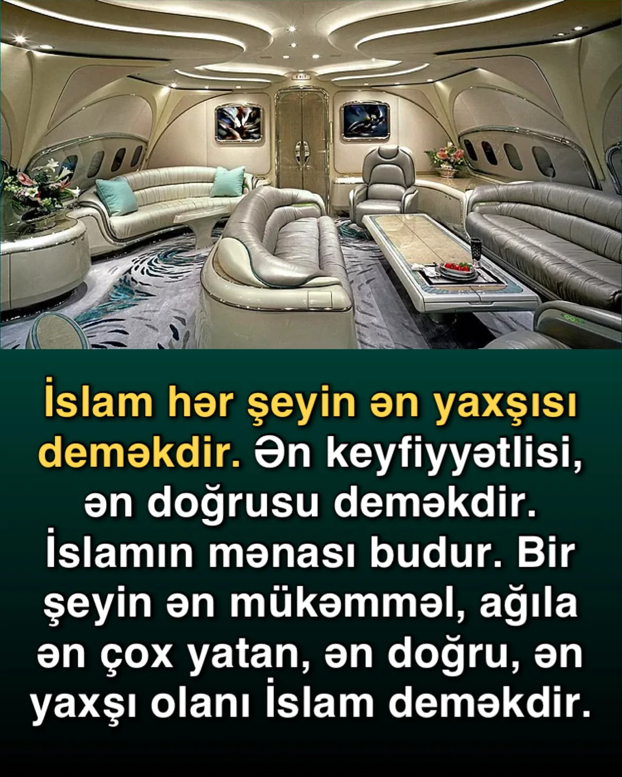 İslam keyfiyyət və gözəllik dinidir