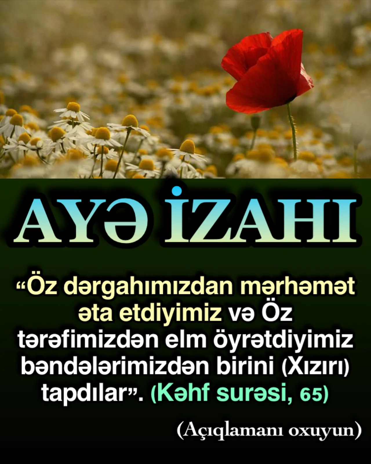Kəhf surəsində çox əhatəli olaraq hz
