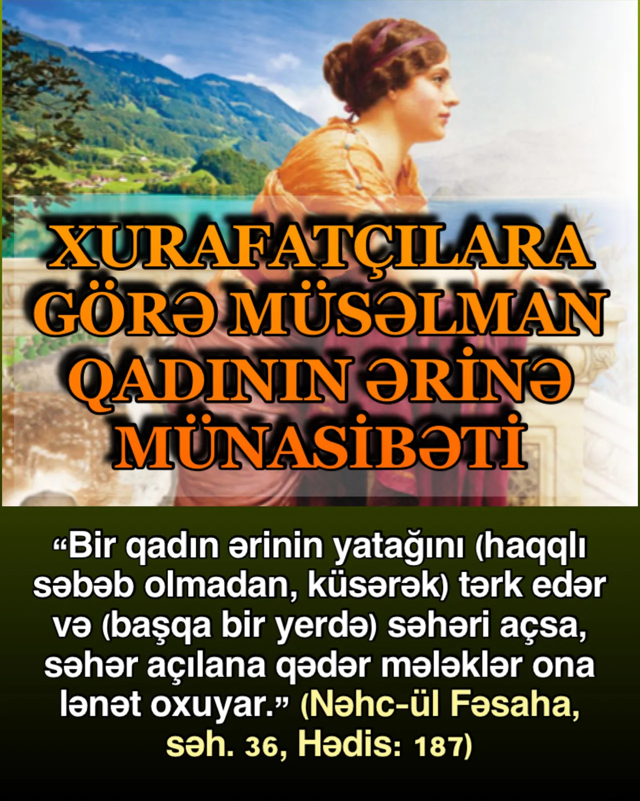 Qadına lənət oxuyan saxta hədislər
