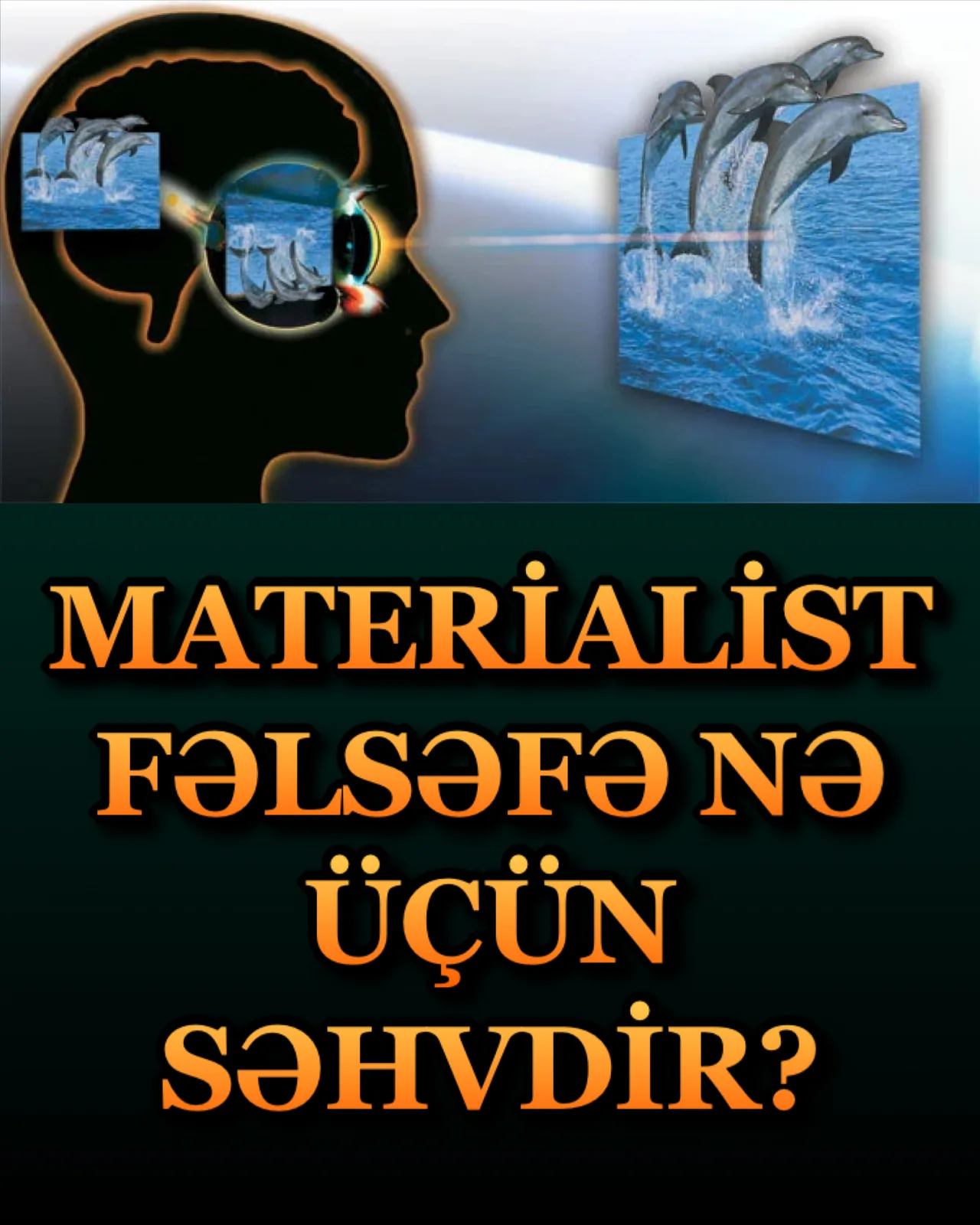 Materialist fəlsəfənin əsassız iddiaları