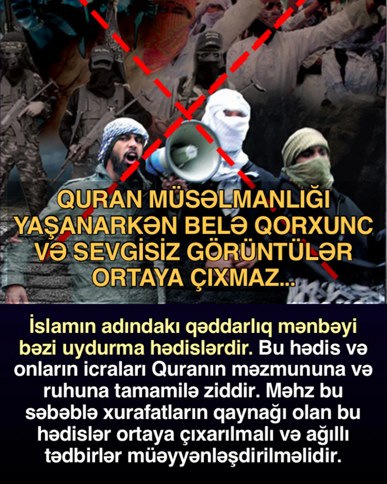 İslamda radikalizmə yer yoxdur