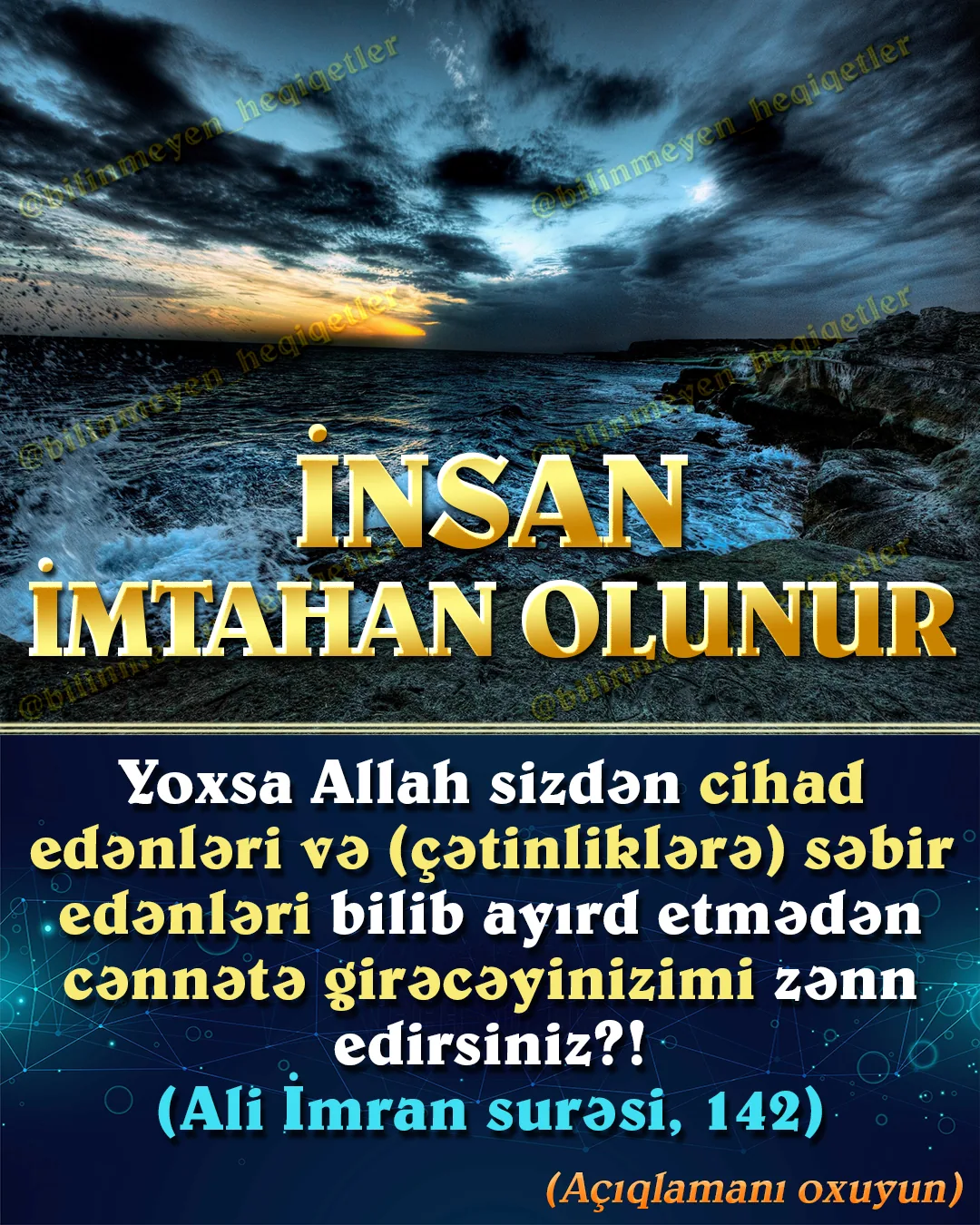 Mömin qarşılaşdığı hər hadisəni Allahın xüsusi olaraq imtahan məqsədilə qarşısına çıxardığını