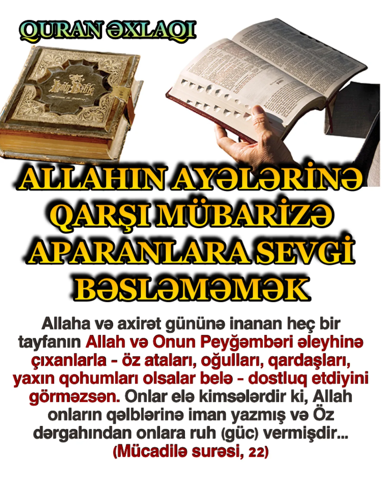 Möminin bütün dəyər ölçüləri Qurana əsaslanır