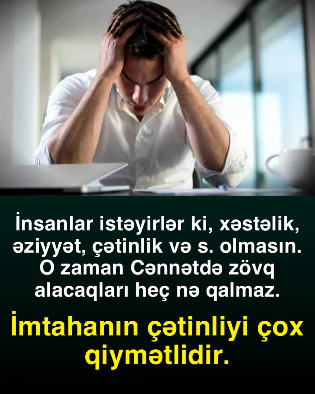 Möminlərin çətinlik anları