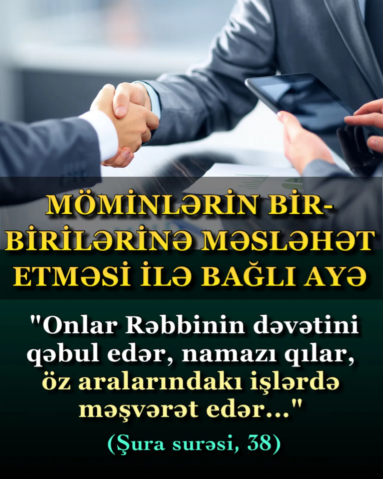 Möminlərin gördüyü işlərlə bağlı bir-birləri ilə məsləhətləşməsinin hansı faydaları var?
