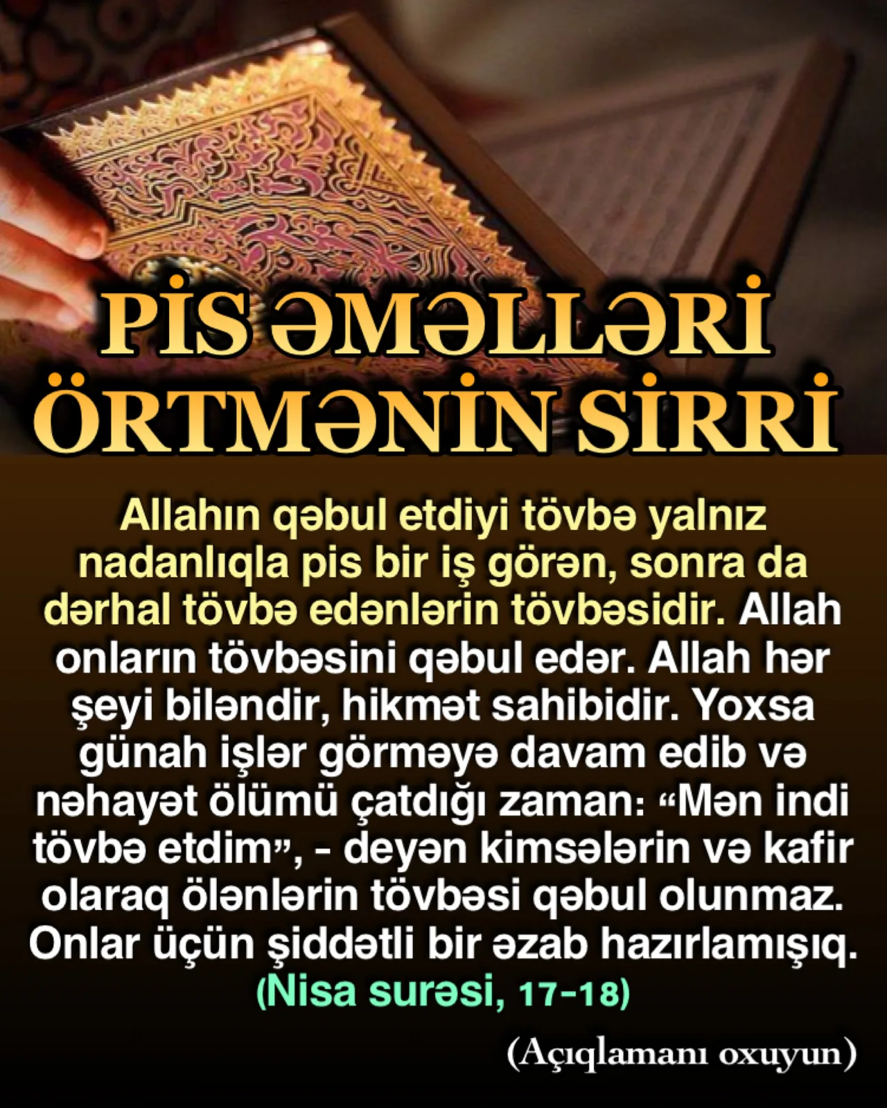 Möminlərin hədəfi Allahın məmnuniyyətini, rəhmətini və cənnətini qazanmaqdır