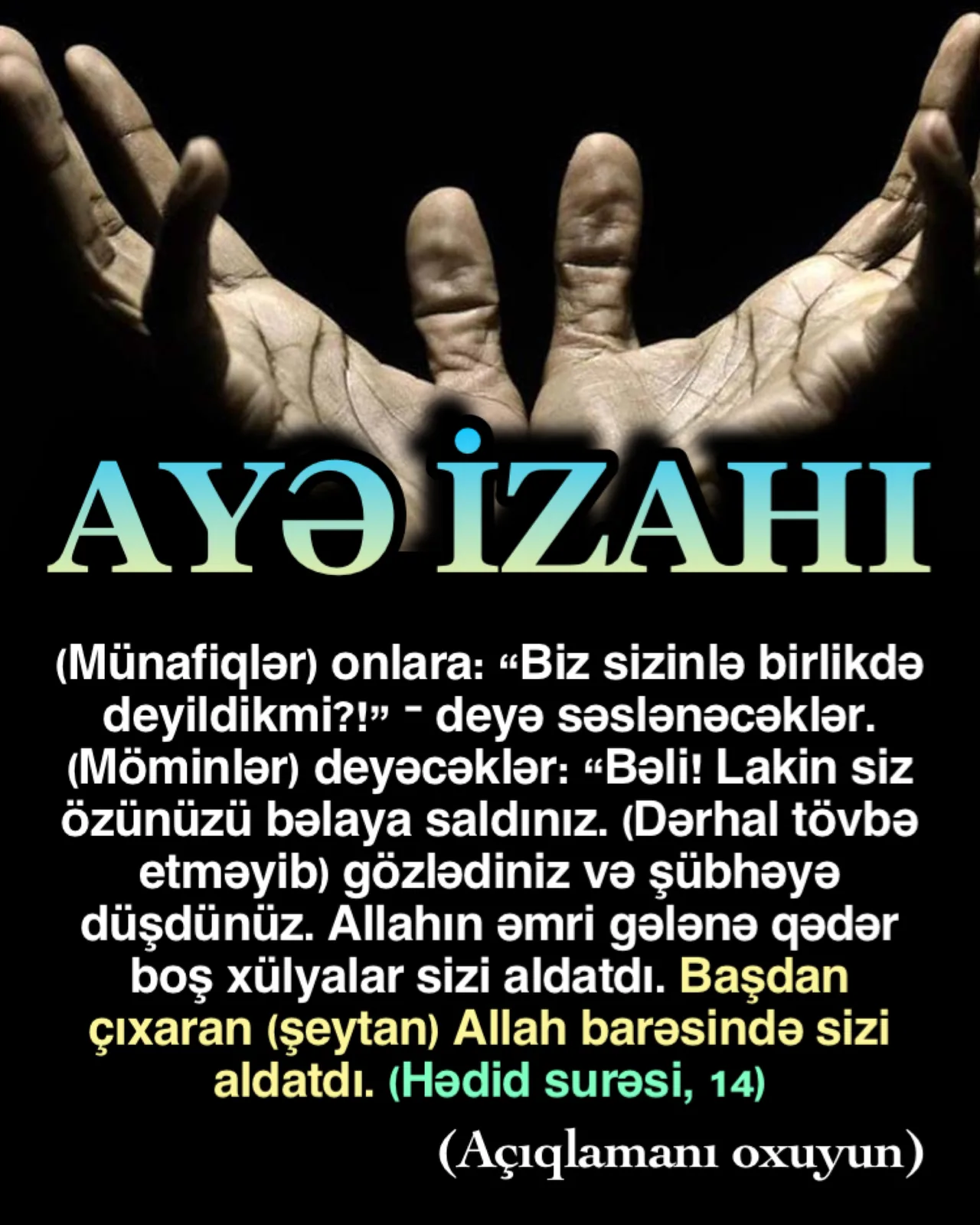 Münafiq həmişə şübhə içindədir