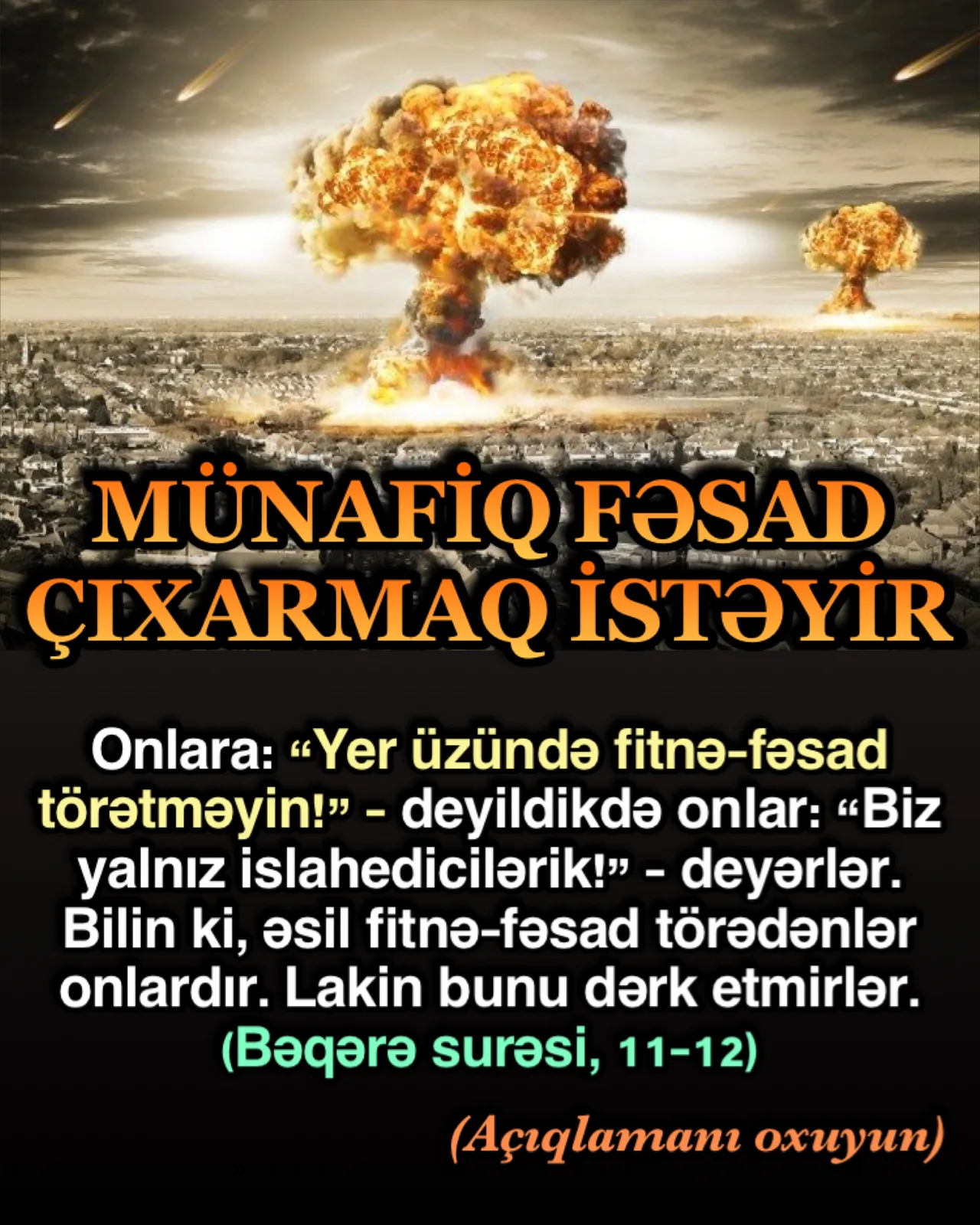 Münafiq sözü nifaq salan, fitnə-fəsad törədən mənasını verir