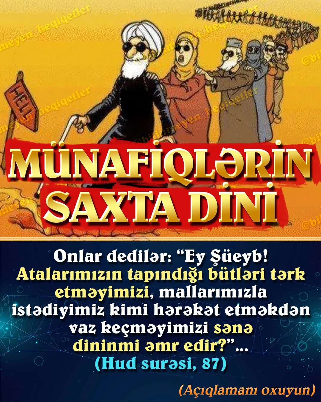 Münafiqlər dini çətinləşdirmək istəyirlər, Allahın dini asandır