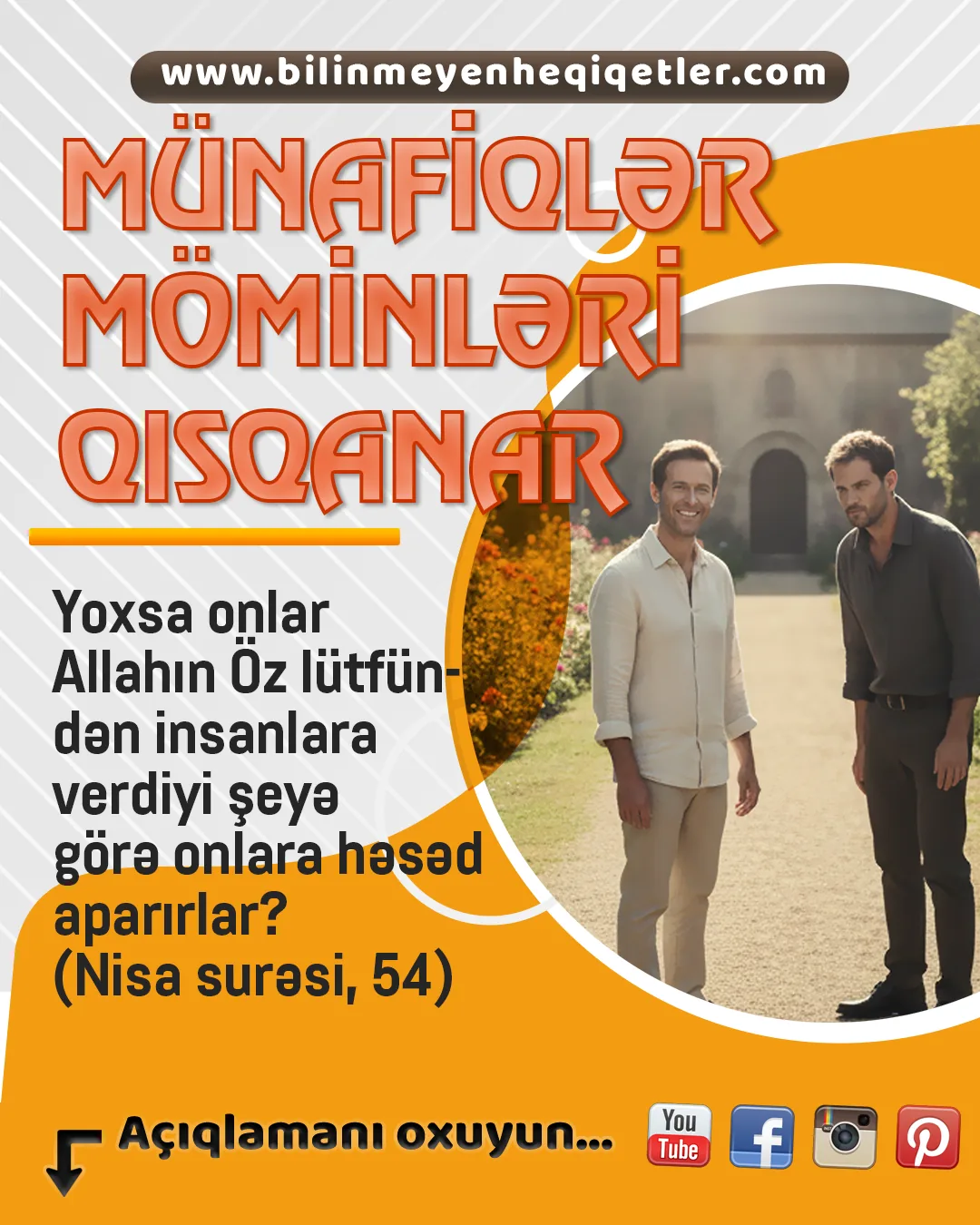 Münafiqlər möminləri qısqanar