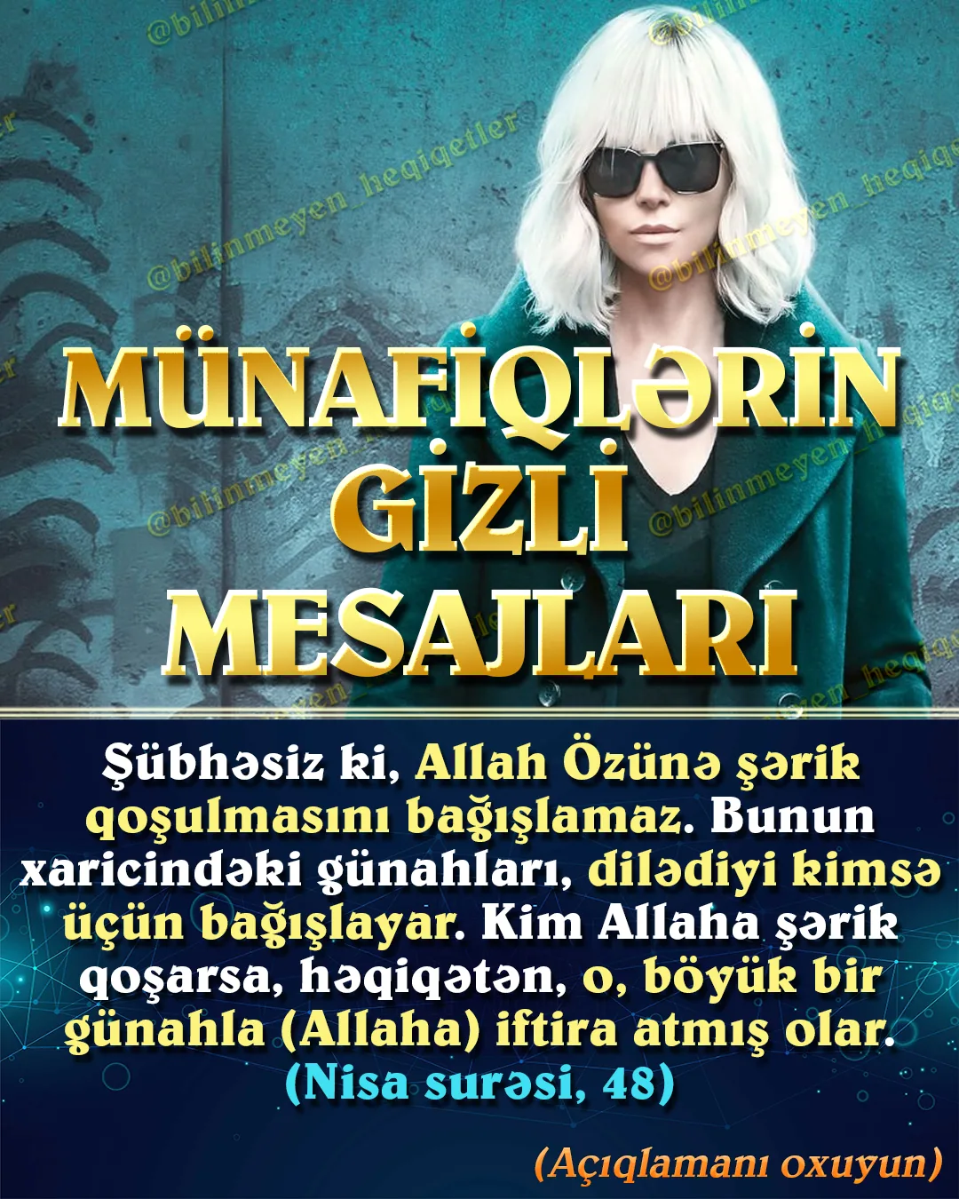 Münafiqlərin istifadə etdiyi üsullardan biri də, Allahı, dini inkar edən insanlar, yaxud
