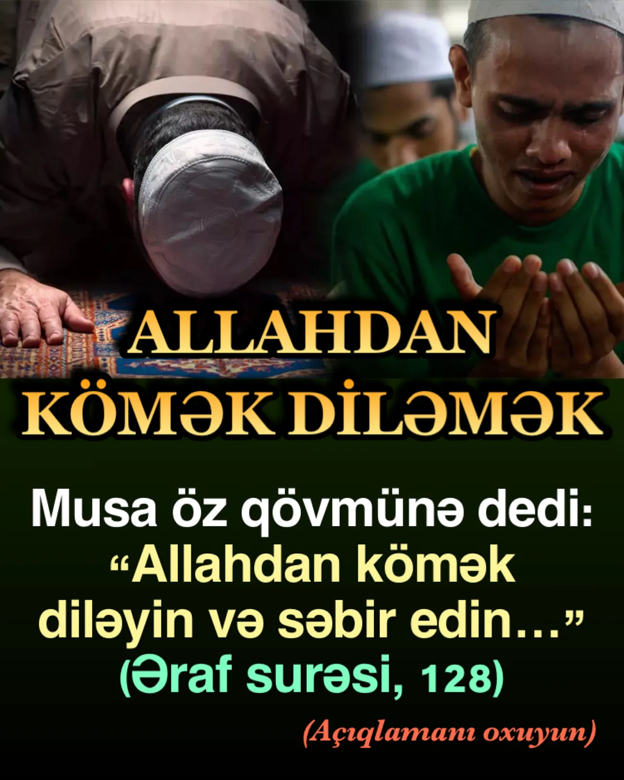 Müsəlman həmişə Allahdan kömək istəyəcək