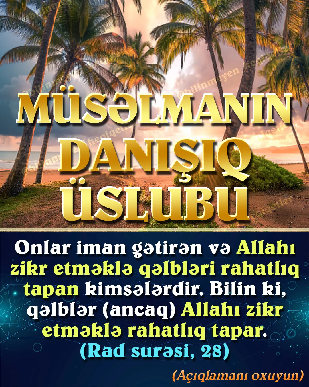 Müsəlmanın danışıq üslubu vacib iman əlaməti və dünyadakı ən təsirli danışıq formasıdır