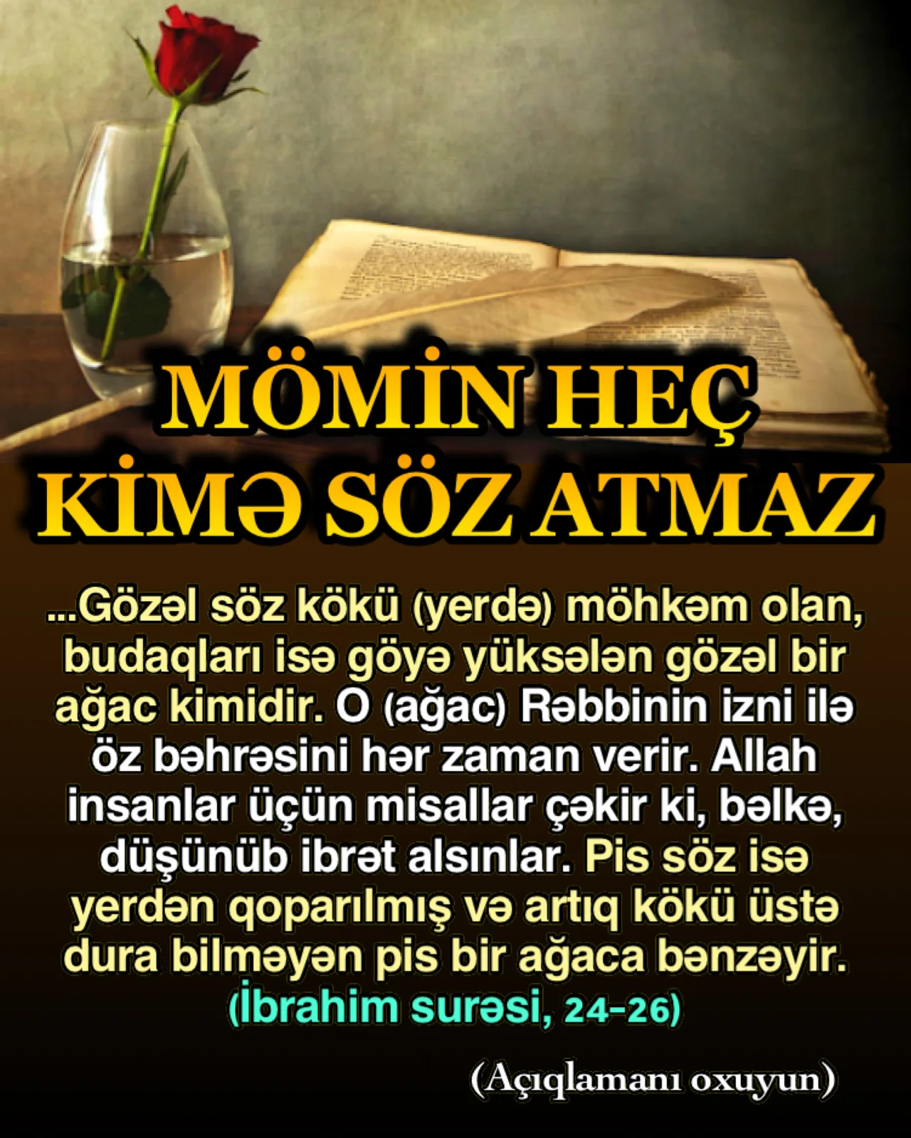 Müsəlmanların gözəl xüsusiyyətlərindən biri də səmimiyyətləridir