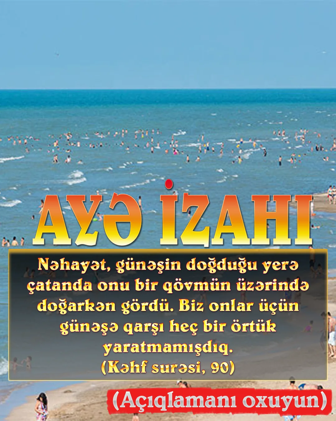 Nəhayət, günəşin doğduğu yerə çatanda”, bu da şifrədir