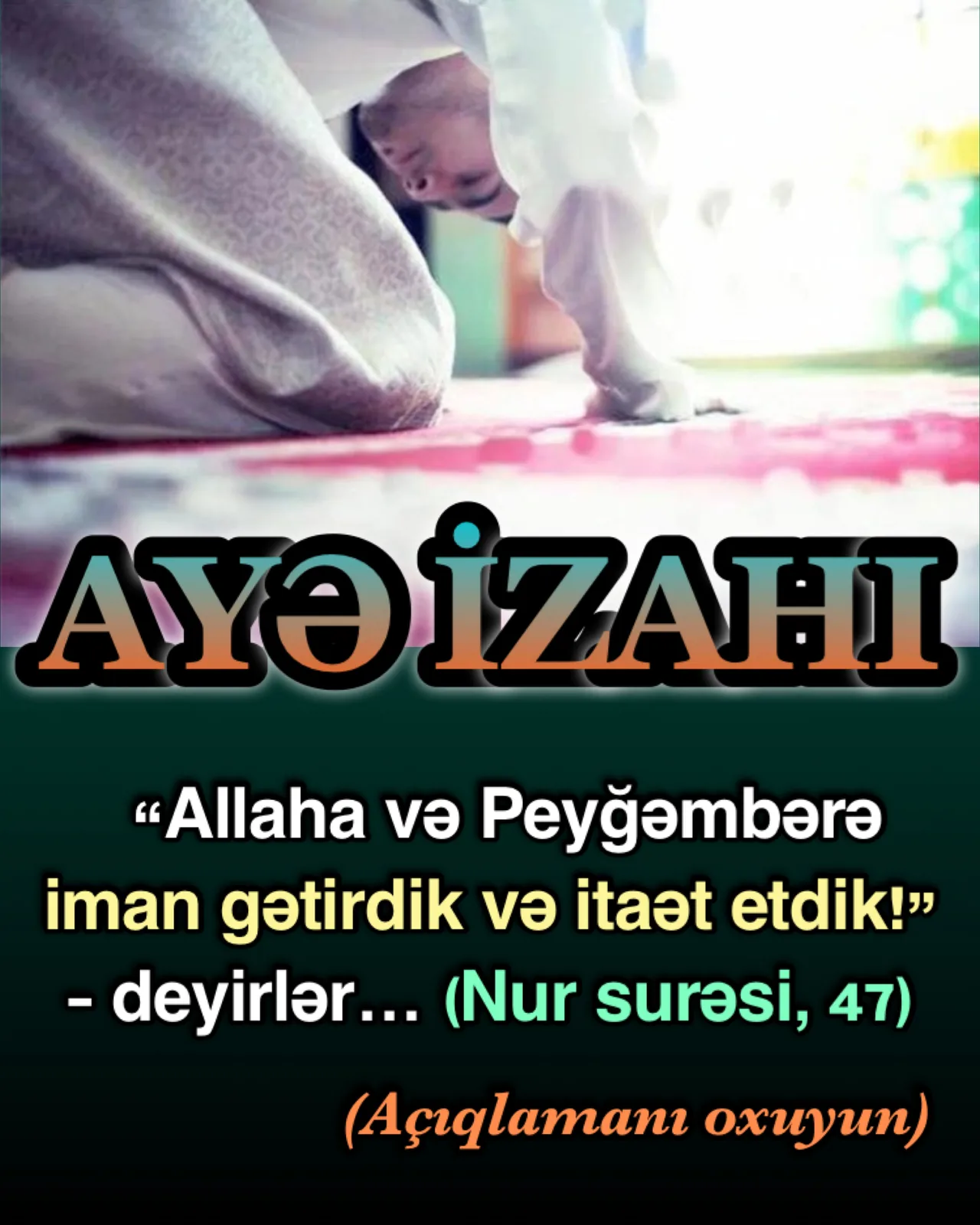 Nur surəsi, 45-ci ayə; “Allah, hər canlını sudan yaratdı”, “Hər canlının mənşəyində su vardır”