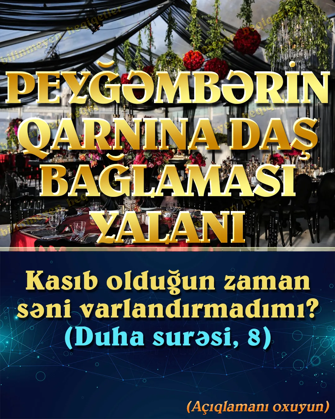 Peyğəmbərimiz kasıb deyildi
