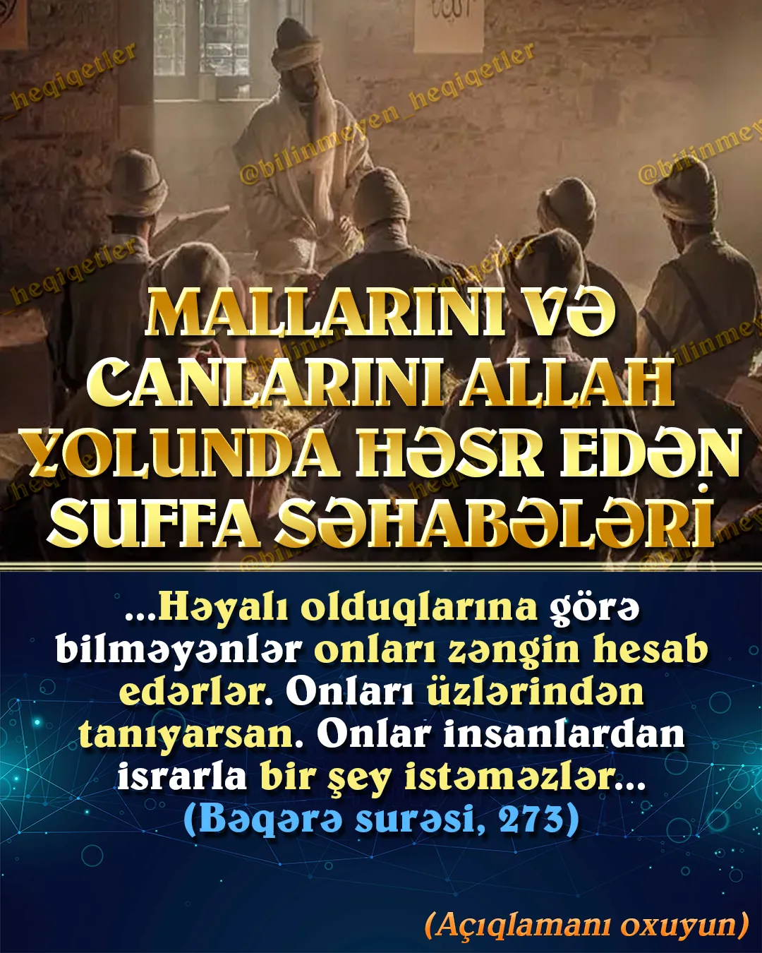 Peyğəmbərimizlə birlikdə olan səhabələrin hamısı üstün əxlaqı və fədakarlığı ilə nümunəvi
